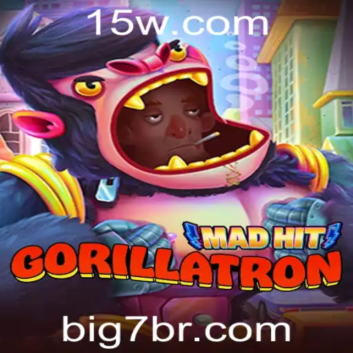 Big7 - MadHitGorillatron: A Experiência de Jogo Revolucionária Que Está Dominando o Cenário Atual